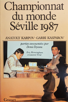 Championnat du Monde Séville 1987 Karpov - Kasparov (très bon état)