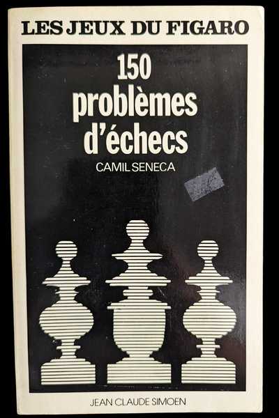 150 problèmes d'échecs de Camil Seneca - Les jeux du Figaro (très bon état)