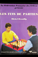 Les fins de parties - La Fédération Française des Echecs (très bon état)