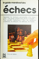 Le guide marabout des échecs de Frits van Seters (bon état)