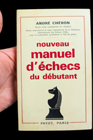 Nouveau manuel d'échecs du débutant d'André Chéron (bon état)