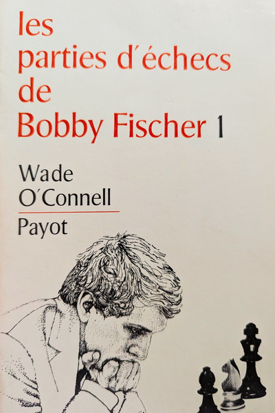 Les parties d'échecs de Bobby Fischer (très bon état, rare)