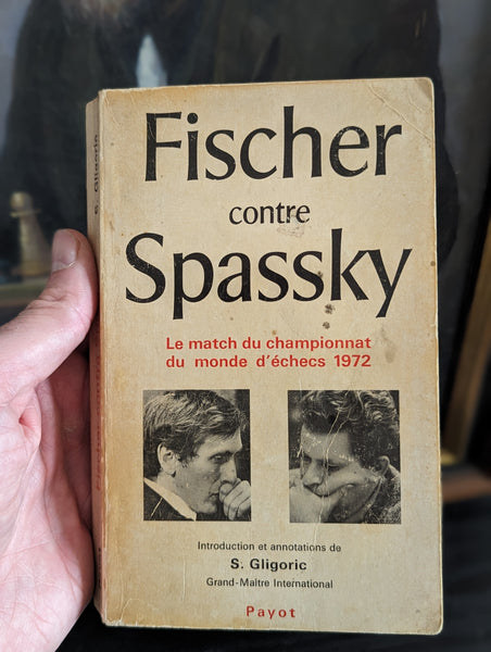 Fischer contre Spassky - Le match du championnat du monde d'échecs 1972 (bon état, rare)
