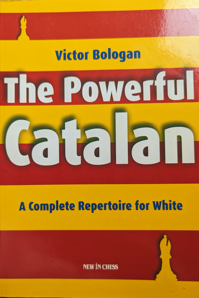 The Powerful Catalan: A Complete Repertoire for White (very good condition, rare)