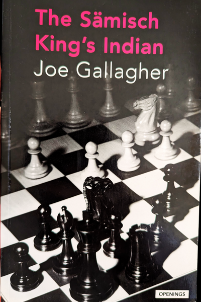 The Samisch King's Indian - Joe Gallagher (very good condition)