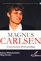 Magnus Carlsen L'ascension d'un prodige (comme neuf)