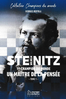 Steinitz : 1er Champion du monde d'échecs (livre neuf)