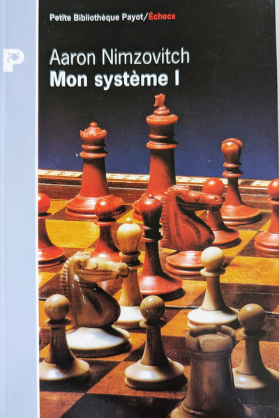 Mon système - tome 1 de Aaron Nimzowitsch (comme neuf)