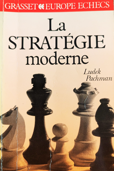 La stratégie moderne - Tome 1 de Ludek Pachman (état correct)